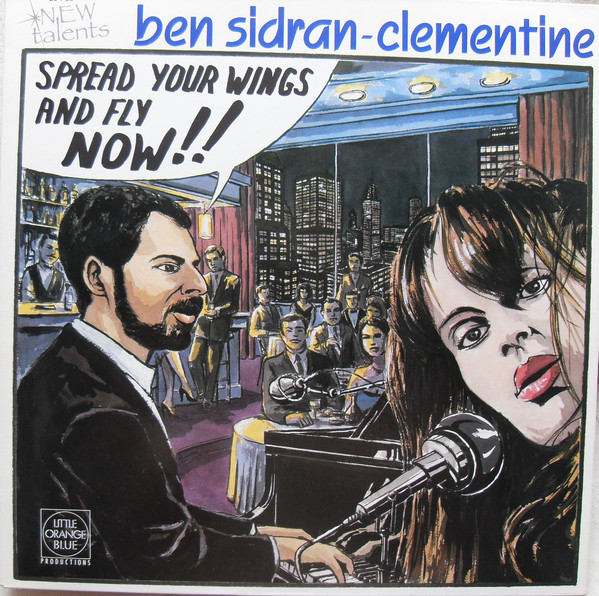 clementine-1988-ben_sidran-spread_your_wings_and_fly_now-little_orange_blue